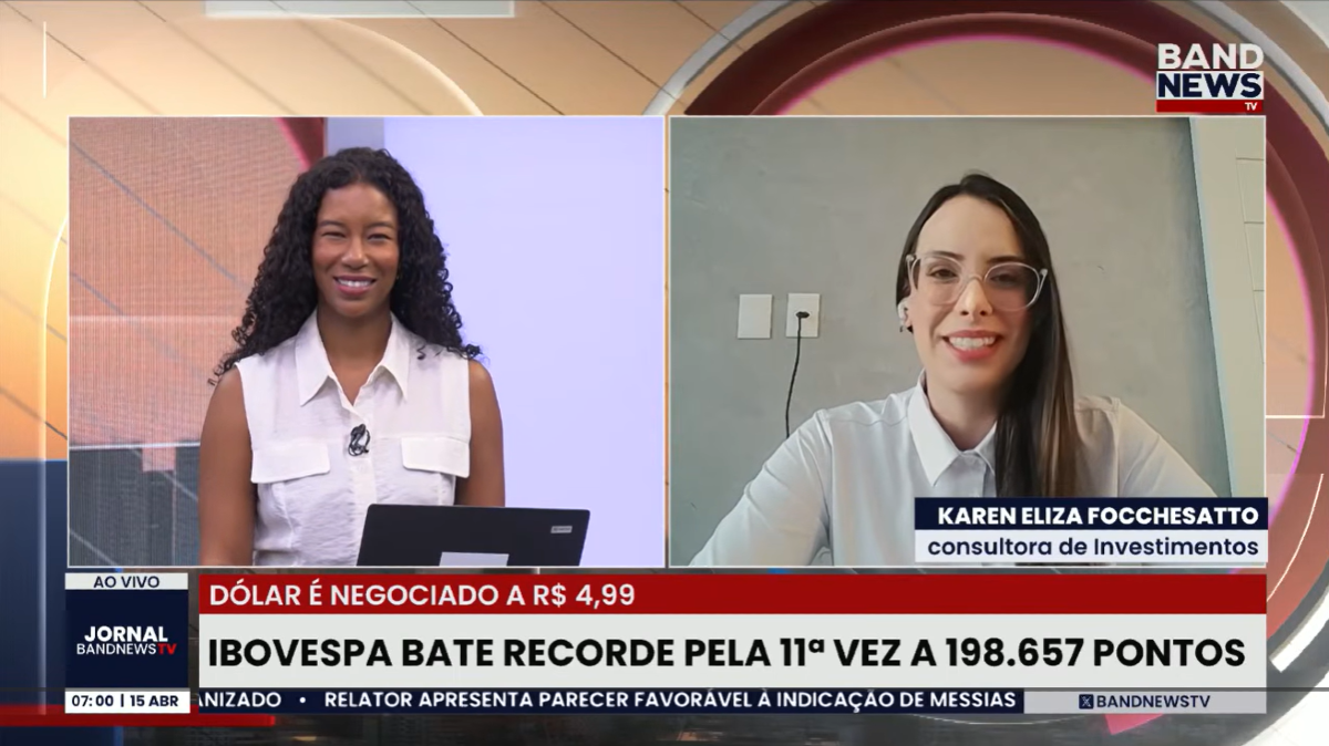 Karen Focchesatto participa da BandNews TV e analisa recorde do Ibovespa